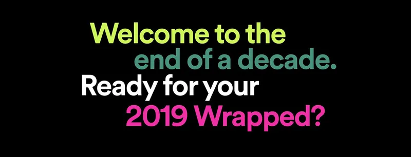 Wrapped — End of a Decade