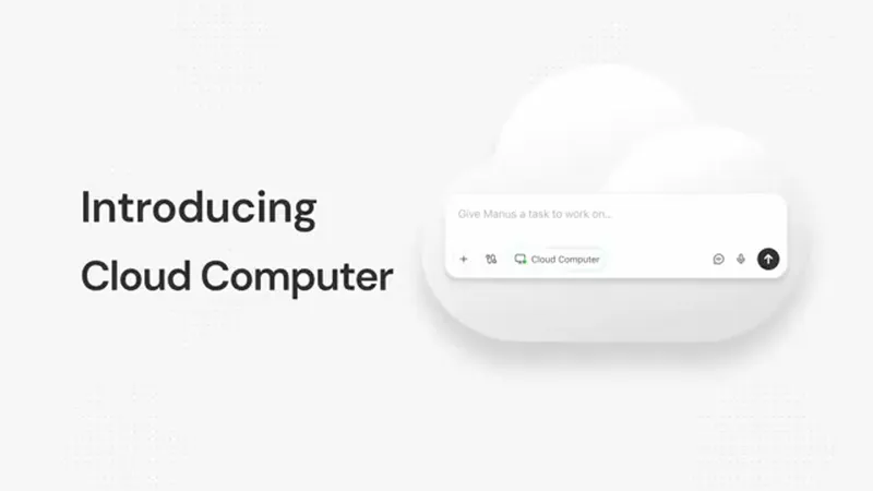 Introducing Cloud Computer for Manus.