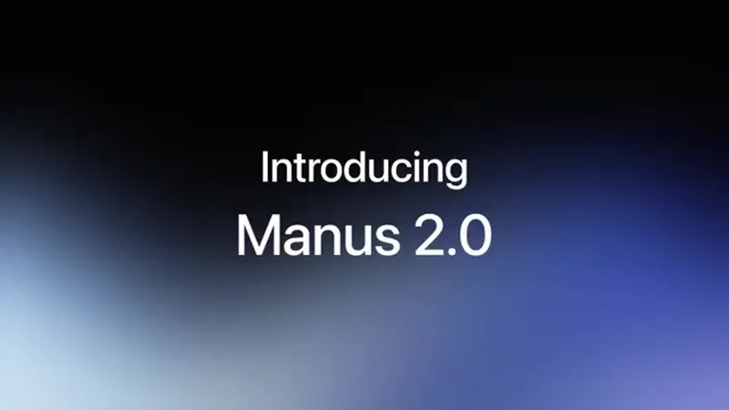 Introducing Manus 2.0